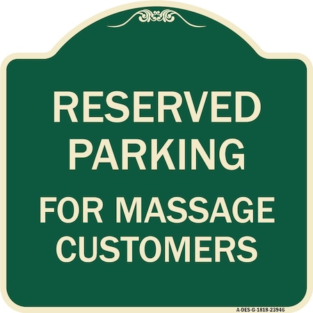 Signmission For Massage Customers Heavy-Gauge Aluminum Architectural Sign, G-1818-23946 A-DES-G-1818-23946